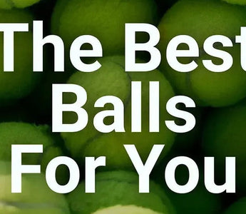 Tennis balls with the text "The Best Balls For You."