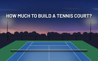 How Much Does a Tennis Court Cost to Build?