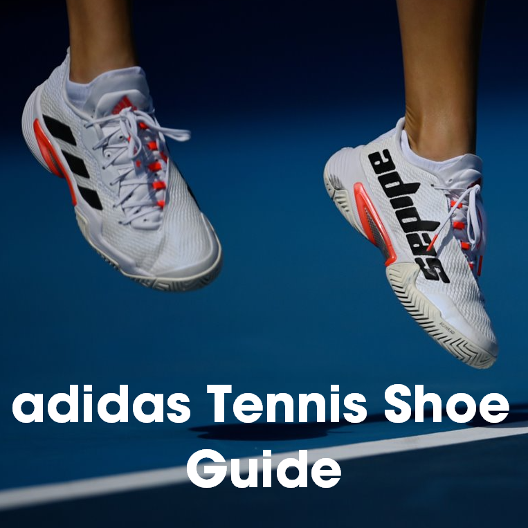 Restringir almuerzo sextante Best adidas Tennis Shoes: A Comprehensive Guide - TENNIS EXPRESS BLOG
