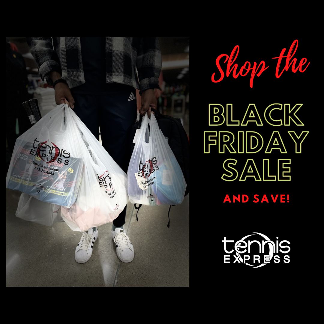 Black Friday Sale is the REAL DEAL - TENNIS EXPRESS BLOG