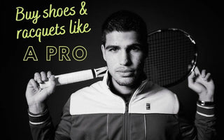 How to Buy Tennis Shoes and Racquets Like a Pro
