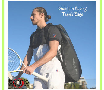 Tennis Bags - Finding Your Type