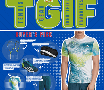 Tennis Gear Identified Favorites Vol. 5
