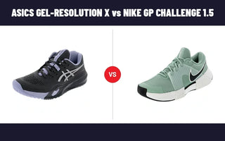 ASICS Gel-Resolution X vs. Nike Zoom GP Challenge 1.5