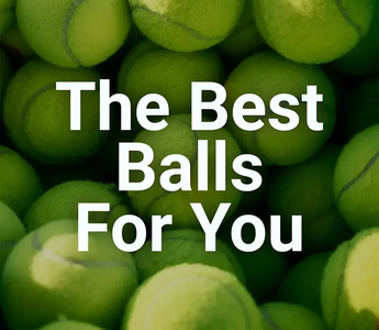 Every Different Type of Tennis Ball
