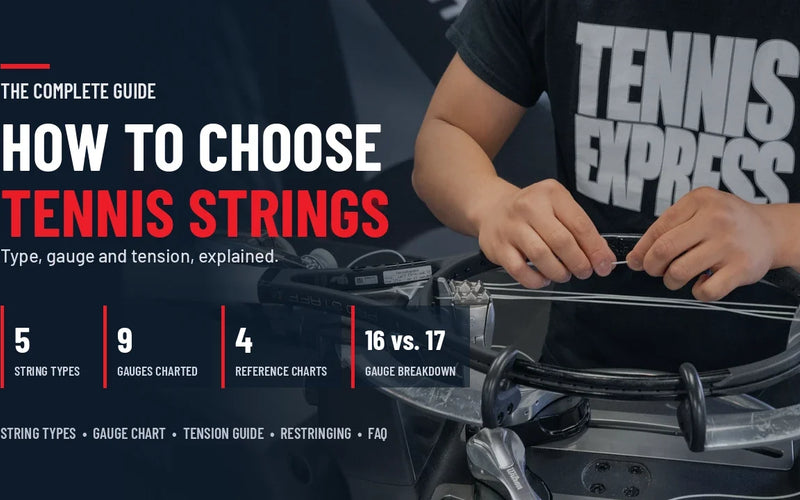 How to Choose Tennis Strings: A Guide