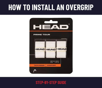 How to Install a Tennis Overgrip