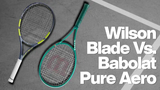 Wilson Blade Vs. Babolat Pure Aero